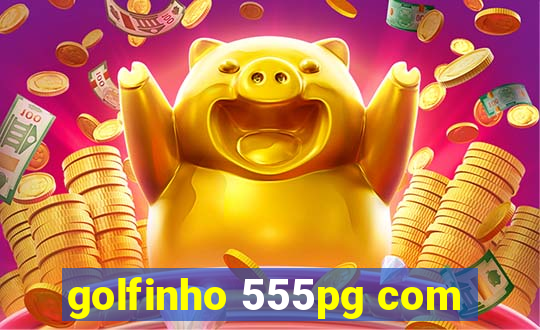 golfinho 555pg com